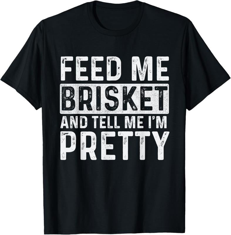 100% Cotton Feed Me Brisket - Pitmaster BBQ Lover Smoker Grilling T-Shirt Hoodie, Sweatshirt | HypeCrazeTee.com