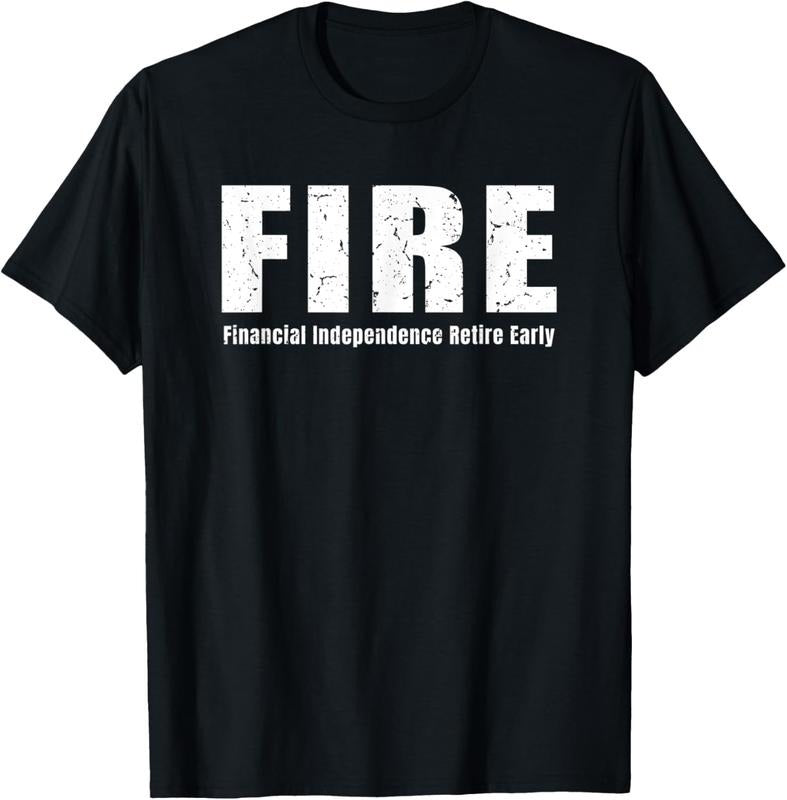 100% Cotton Financial Independence Retire Early T-Shirt Hoodie, Sweatshirt | HypeCrazeTee.com