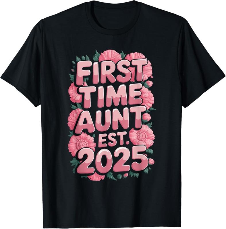 100% Cotton First Time Aunt Est 2025 T-Shirt Hoodie, Sweatshirt | HypeCrazeTee.com