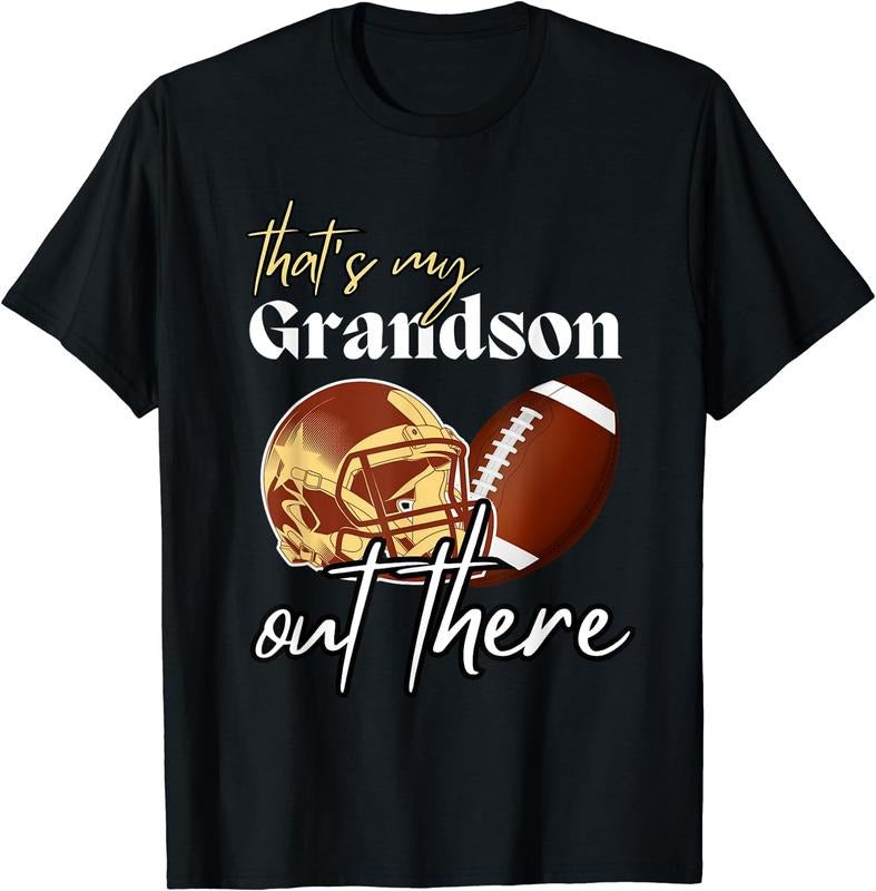 [100% Cotton]Football Grandma Grandpa That's My Grandson Out There T-Shirt Black Hoodie, Sweatshirt | HypeCrazeTee.com