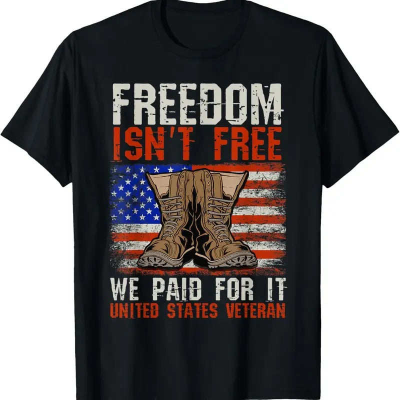 100% Cotton Freedom Isn't Free I Paid For It Veteran T-Shirt Hoodie, Sweatshirt | HypeCrazeTee.com