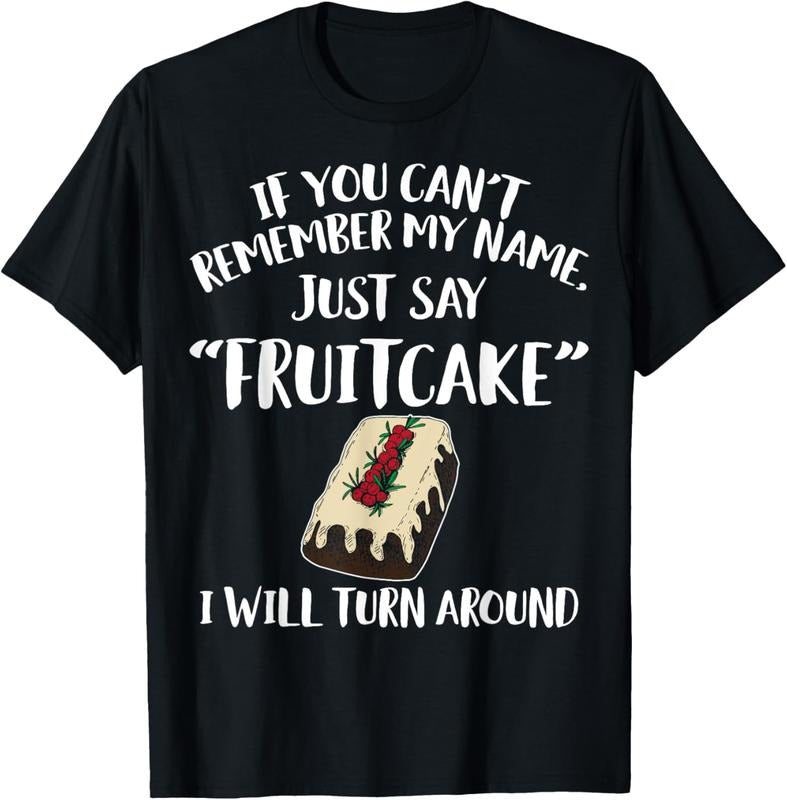100% Cotton Fruitcake Apparel - Amazing Funny Fruitcakes Lover Design T-Shirt Hoodie, Sweatshirt | HypeCrazeTee.com
