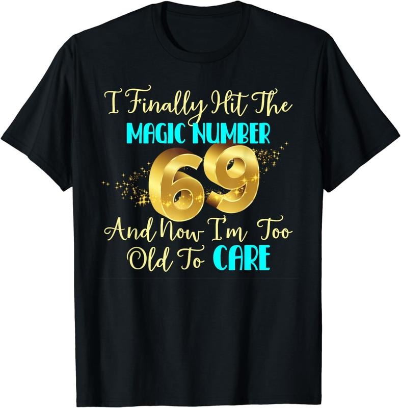 [100% Cotton]Funny 69th Birthday Gag Gift Finally 69 Years Old T-Shirt Hoodie, Sweatshirt | HypeCrazeTee.com