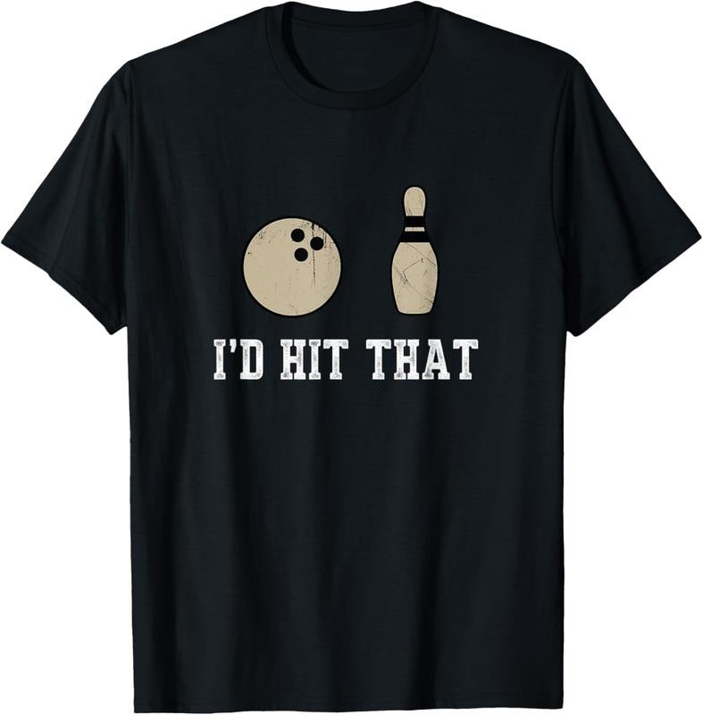 100% Cotton Funny Bowling Gift Shirt Id Hit That Quote Tshirt Men Women Hoodie, Sweatshirt | HypeCrazeTee.com