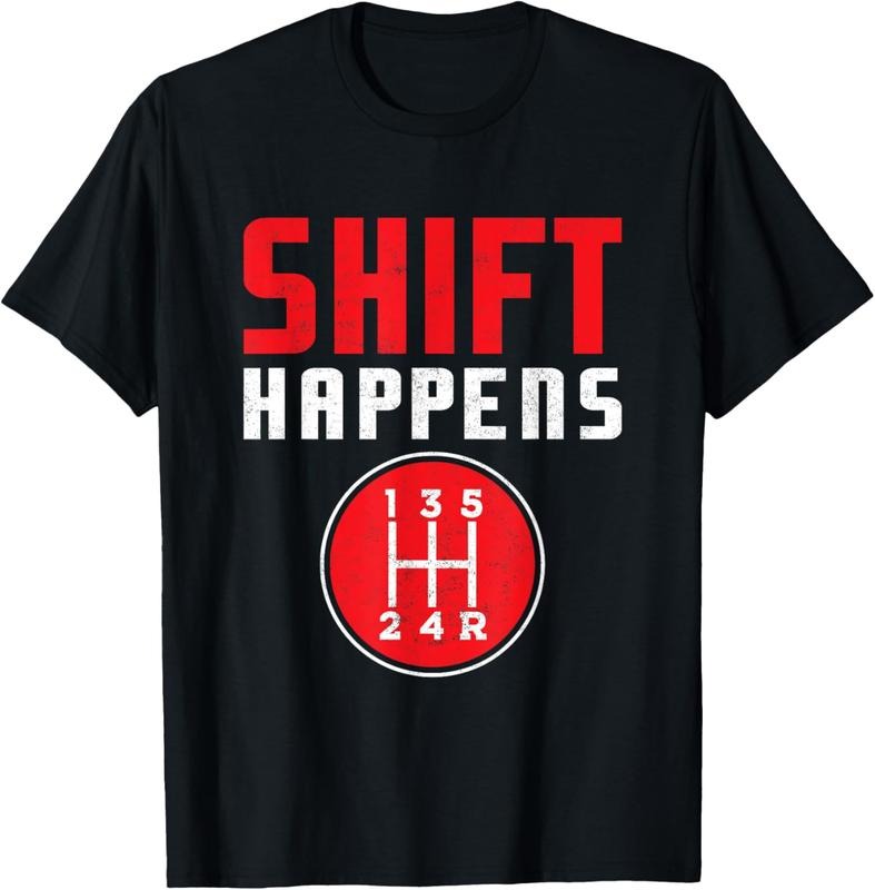 100% Cotton Funny Car Guy Shift Happens Gear Pun Race Driver Racing Men T-Shirt Hoodie, Sweatshirt | HypeCrazeTee.com