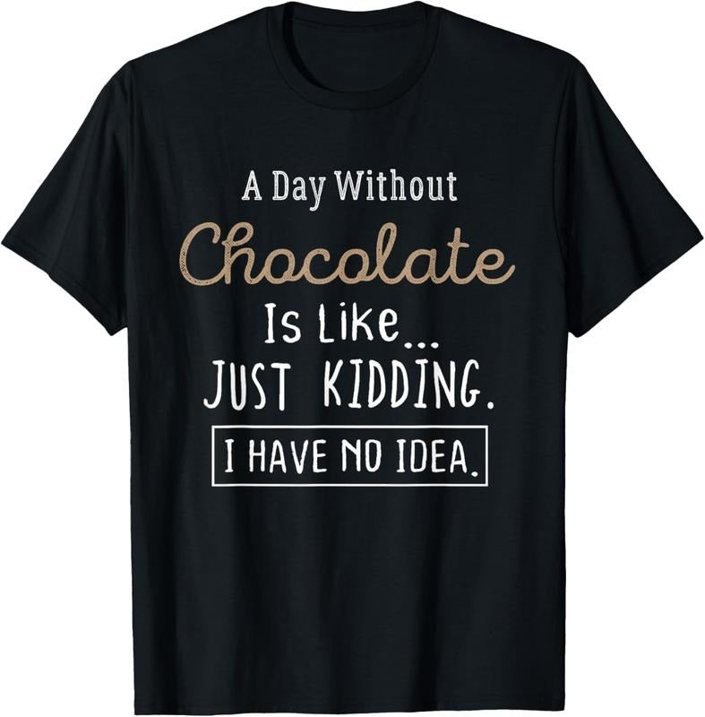 100% Cotton Funny Chocolate Lovers T-Shirt Cute TShirt Gift Shirt T-Shirt Hoodie, Sweatshirt | HypeCrazeTee.com