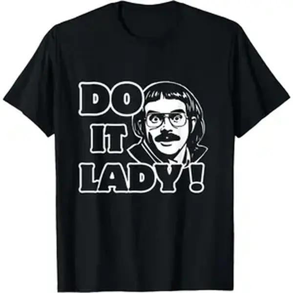 [100% Cotton]Funny Do It Lady Chit Humor T-Shirt Graphic Tees Hoodie, Sweatshirt | HypeCrazeTee.com