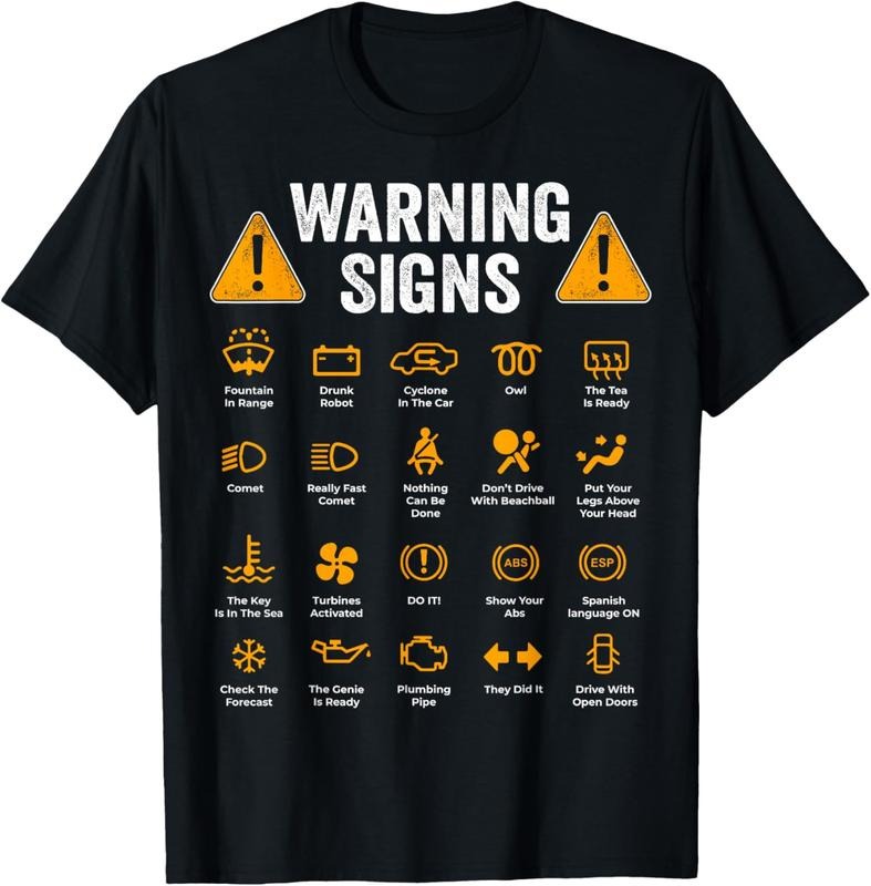 100% Cotton Funny Driving Warning Signs 101 Auto Mechanic Gift Driver Short Sleeve T-Shirt Hoodie, Sweatshirt