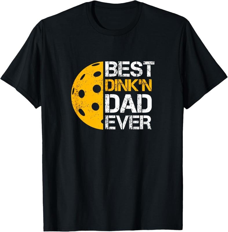 100% Cotton Funny Father's Day Pickleball - Best Dink'n Dad Ever - Funny T-Shirt Hoodie, Sweatshirt | HypeCrazeTee.com