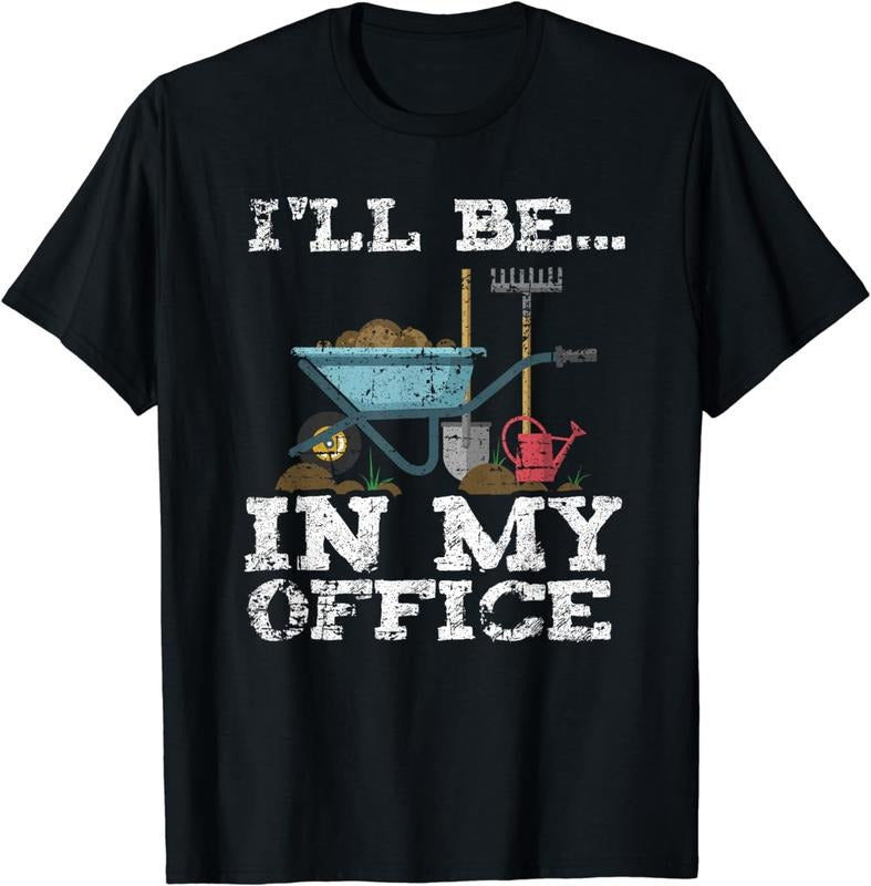 [100% Cotton]Funny Garden Gardener Shirts Women Men I'll Be In My Office Hoodie, Sweatshirt | HypeCrazeTee.com