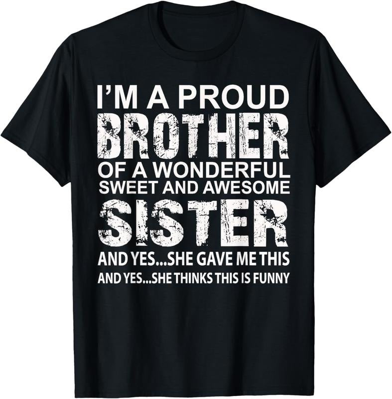 100% Cotton Funny Gift for Brother From Awesome Sister Birthday Xmas T-Shirt Hoodie, Sweatshirt | HypeCrazeTee.com