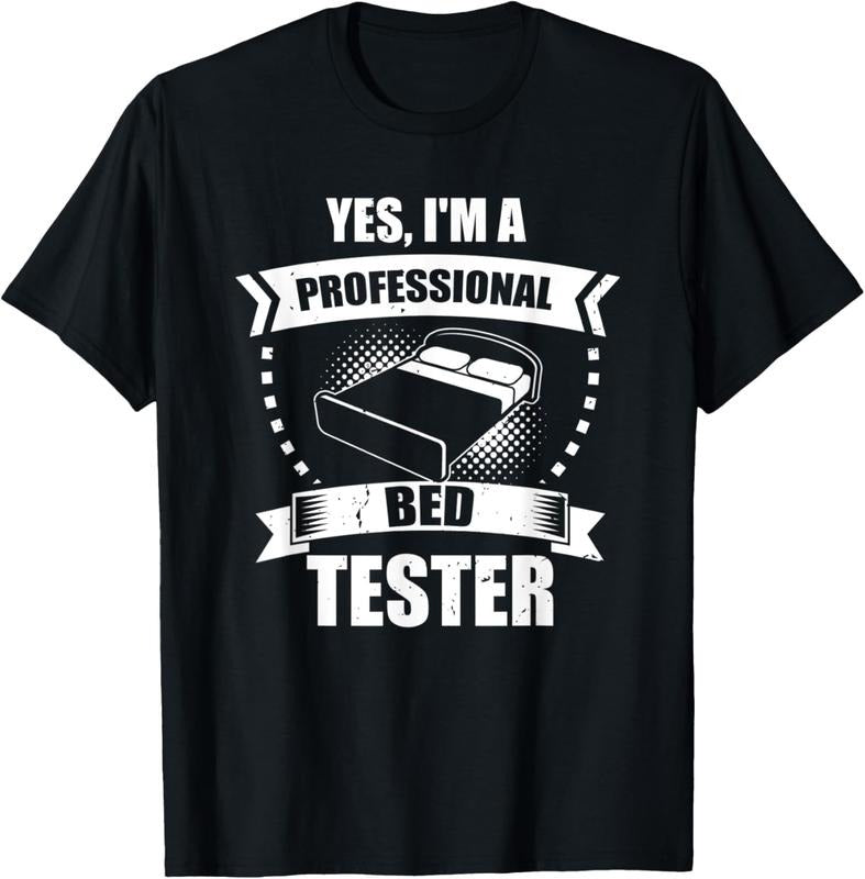 100% Cotton Funny I'm a Professional Mattress Bed Tester Enthusiasts T-Shirt Hoodie, Sweatshirt | HypeCrazeTee.com