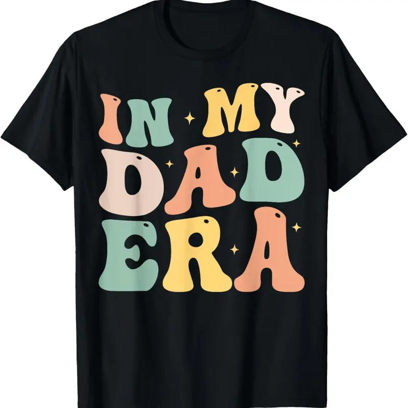 100% Cotton Funny In My Dad Era Lover Groovy Retro Daddy Fathers Day T-Shirt Hoodie, Sweatshirt | HypeCrazeTee.com