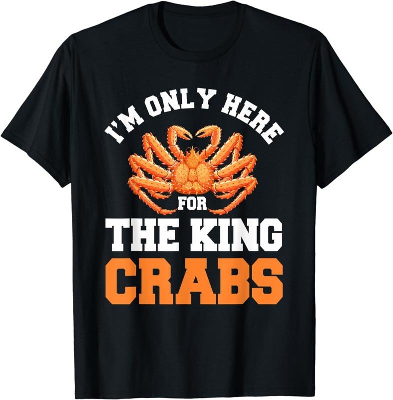 [100% Cotton]Funny King Crab Qoute Seafood Lover T-Shirt Hoodie, Sweatshirt | HypeCrazeTee.com
