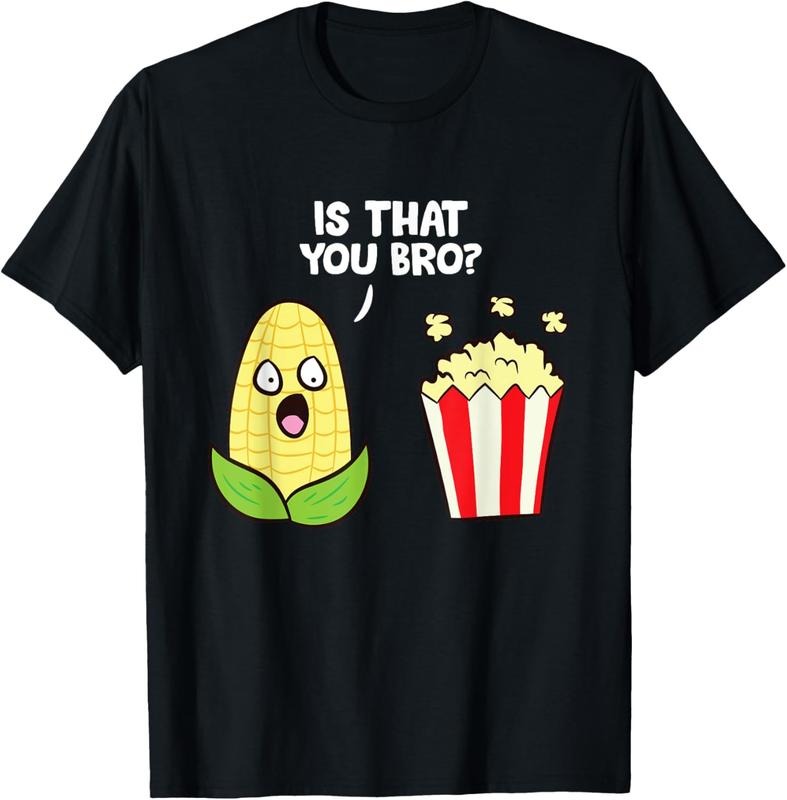 100% Cotton Funny Popcorn Pun Is That You Bro? Love Popcorn T-Shirt Hoodie, Sweatshirt | HypeCrazeTee.com