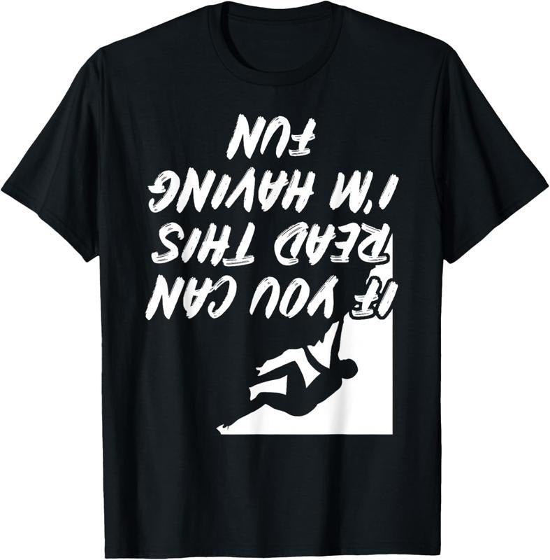 100% Cotton Funny Rock Climbing Bouldering Gift: Womens & Mens Graphic T-Shirt Hoodie, Sweatshirt | HypeCrazeTee.com