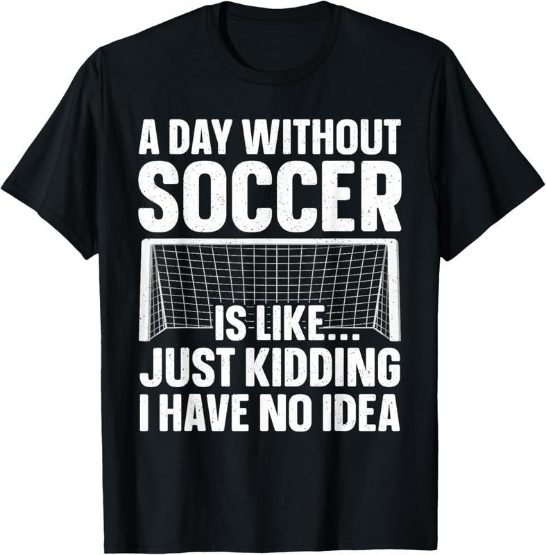 100% Cotton Funny Soccer Design For Men Women Soccer Lover Soccer Player T-Shirtstyle{n002}2 T-Shirts, Hoodie, Sweatshirt