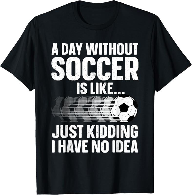 100% Cotton Funny Soccer Design For Men Women Sport Player Soccer Lover T-Shirt Hoodie, Sweatshirt | HypeCrazeTee.com