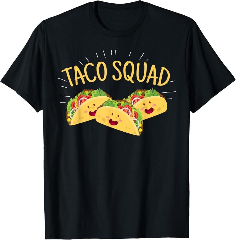 100% Cotton Funny Taco Squad T-Shirt Cute Mexican Food Lover Tee Gift T-Shirt Hoodie, Sweatshirt | HypeCrazeTee.com