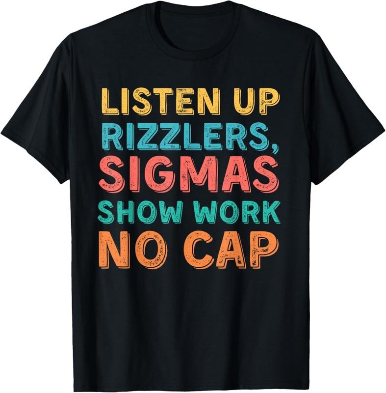 100% Cotton Funny Teacher Math Show Work - Listen Up Rizzlers T-Shirt Hoodie, Sweatshirt | HypeCrazeTee.com