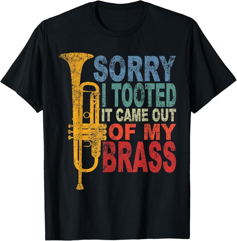 100% Cotton Funny Trumpet Player Brass Band Trumpeter Sorry I Tooted T-Shirt Hoodie, Sweatshirt | HypeCrazeTee.com