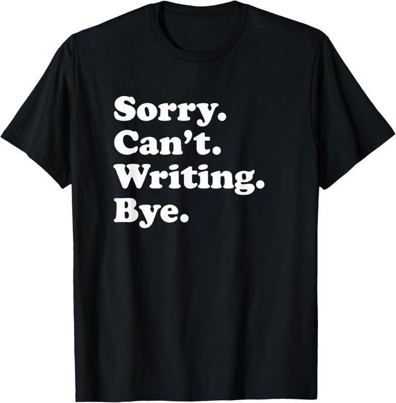 100% Cotton Funny Writing Writer Author Gift for Men Women Boys or Girls T-Shirt Hoodie, Sweatshirt | HypeCrazeTee.com