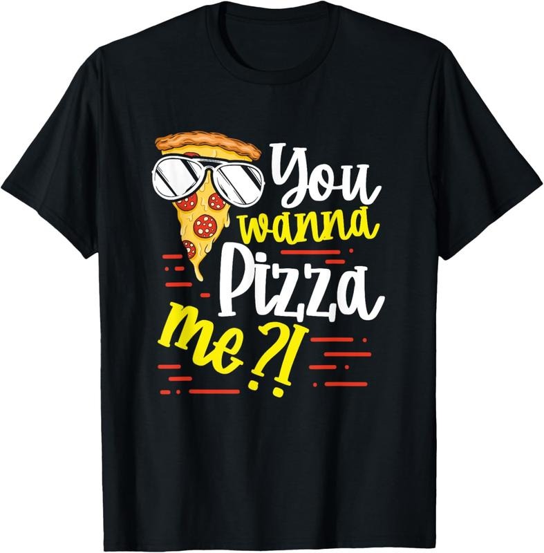 100% Cotton Funny You Wanna Pizza Me Food Pun Lover T-Shirt Hoodie, Sweatshirt | HypeCrazeTee.com