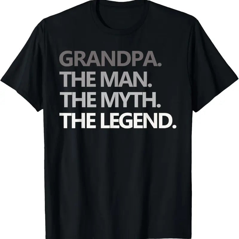 100% Cotton GRANDPA THE MAN THE MYTH THE LEGEND Men Gift Father's Day T-Shirt Hoodie, Sweatshirt | HypeCrazeTee.com