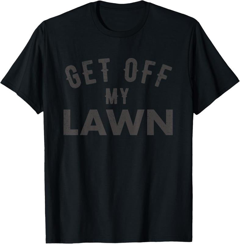100% Cotton Get Off My Lawn Funny Grumpy Old Dad Retire Fathers Day Gift T-Shirt Hoodie, Sweatshirt | HypeCrazeTee.com