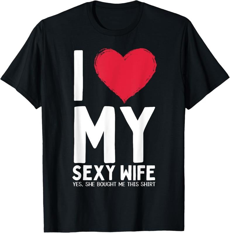 100% Cotton Gifts For Husband I Love My Sexy Wife Yes She Bought Me This T-Shirt Hoodie, Sweatshirt | HypeCrazeTee.com