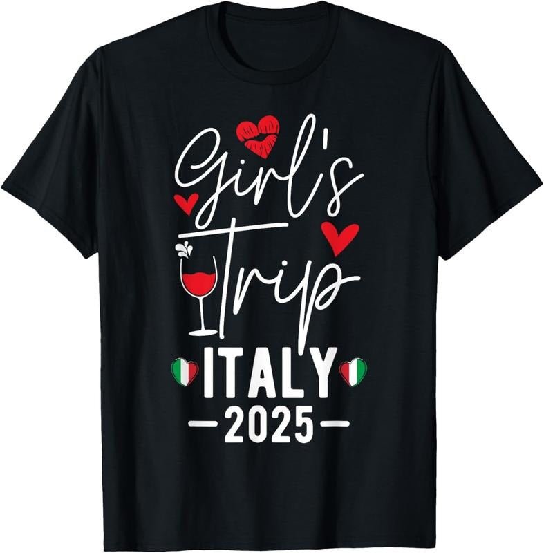 100% Cotton Girls Trip Italy 2025 Women's Weekend Girls Travel Vacation T-Shirt Hoodie, Sweatshirt | HypeCrazeTee.com