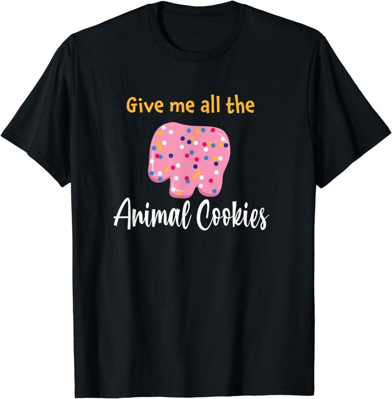 [100% Cotton]Give Me All The Animal Cookies Funny Frosted Food Crackers T-Shirt Hoodie, Sweatshirt | HypeCrazeTee.com
