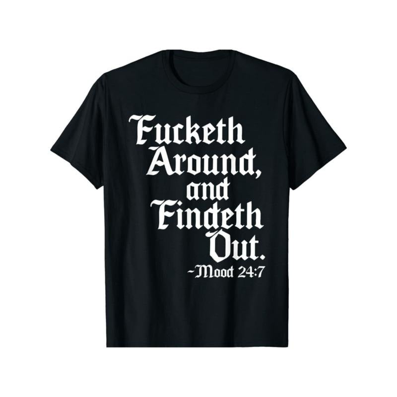 100% Cotton Golf Gift T-Shirt For Men and Women Men's 'Fucketh Around and Find Out' T-Shirt