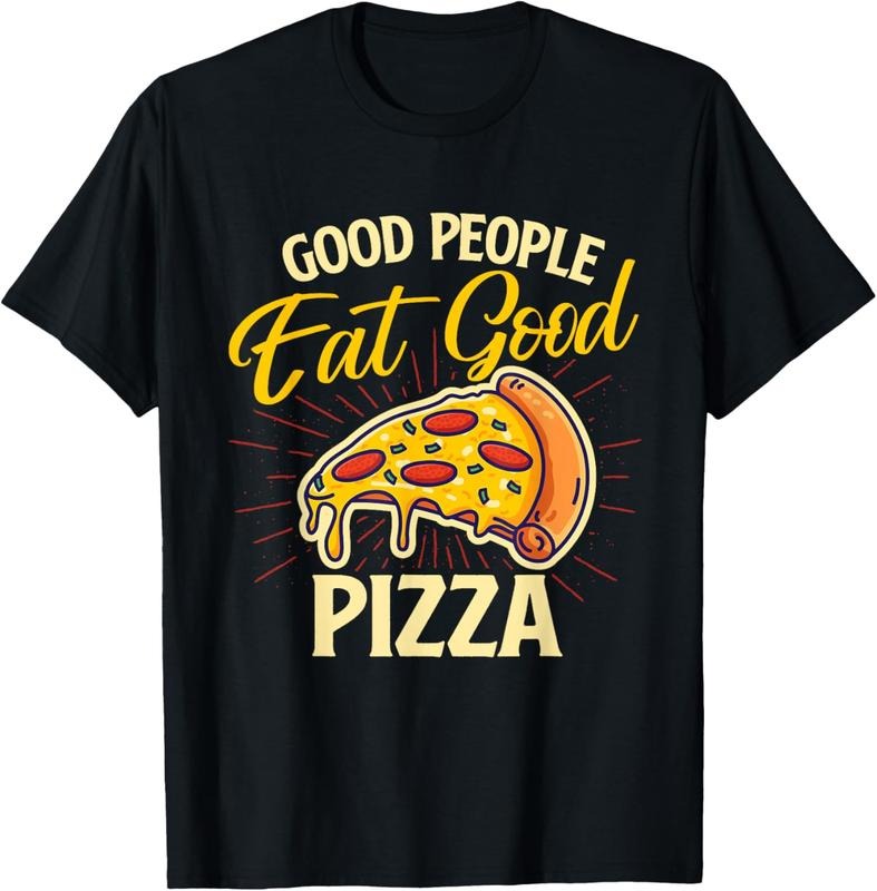 100% Cotton Good People Eat Good Pizza - Pizza Baker Food Lover T-Shirt Hoodie, Sweatshirt | HypeCrazeTee.com