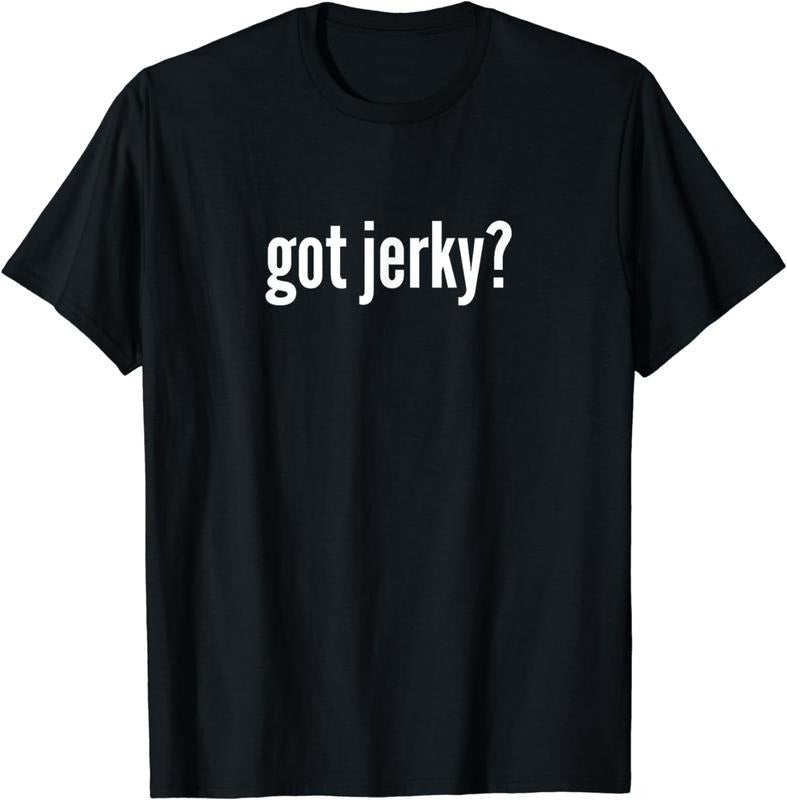 [100% Cotton]Got Jerky Shirt Funny Beef Jerky Shirt Men Women Got Jerky T-Shirt Hoodie, Sweatshirt | HypeCrazeTee.com