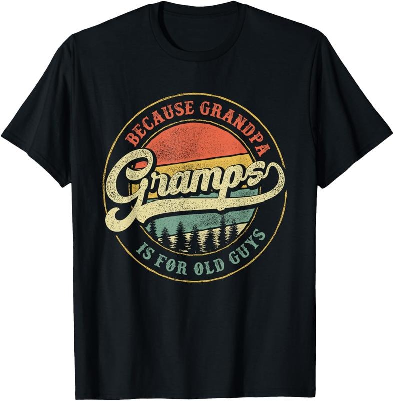 100% Cotton Gramps because Grandpa is for old guys Funny Gramps Gift T-Shirt Hoodie, Sweatshirt | HypeCrazeTee.com