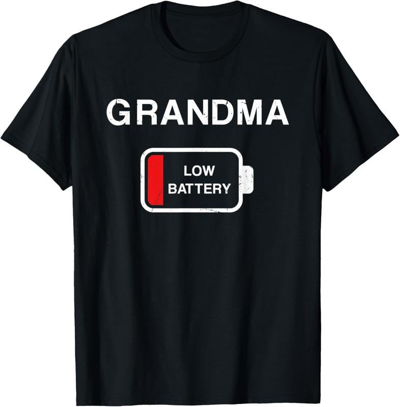 100% Cotton Grandma low battery shirt, Funny Nana Mom for women T-Shirt Hoodie, Sweatshirt | HypeCrazeTee.com
