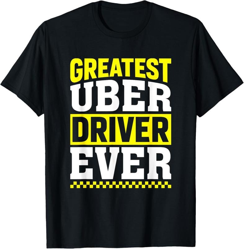 100% Cotton Greatest Uber Driver Ever Uber Driver Funny T-Shirt Hoodie, Sweatshirt | HypeCrazeTee.com
