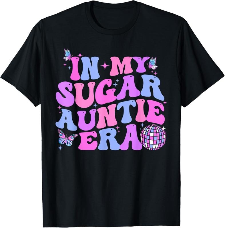 100% Cotton Groovy In My Sugar Auntie Best Auntie Ever Best Funny Aunt T-Shirt Hoodie, Sweatshirt | HypeCrazeTee.com