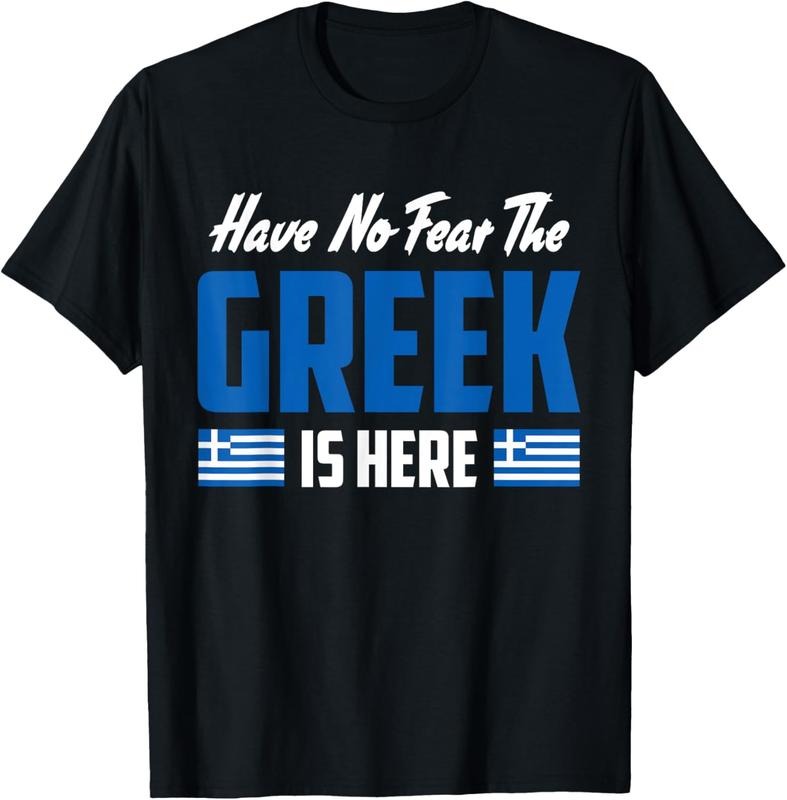 100% Cotton Have No Fear The Greek T-Shirt Proud Greece Funny Flag Tee Hoodie, Sweatshirt | HypeCrazeTee.com