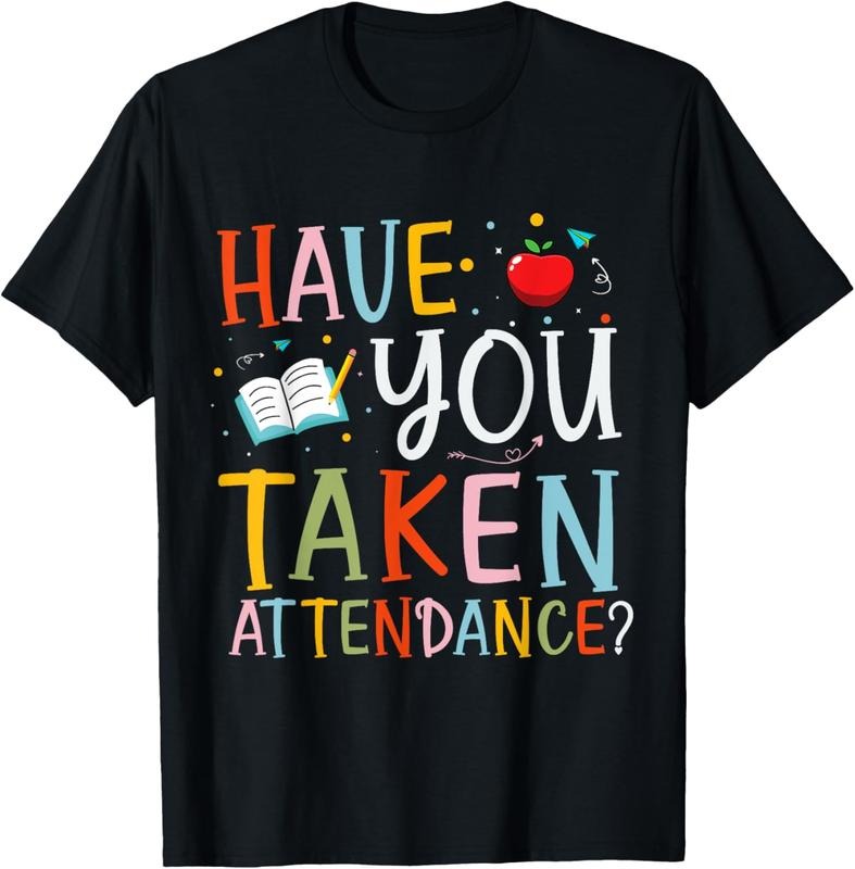 100% Cotton Have You Taken Attendance Funny Attendance School Secretary T-Shirt Hoodie, Sweatshirt | HypeCrazeTee.com