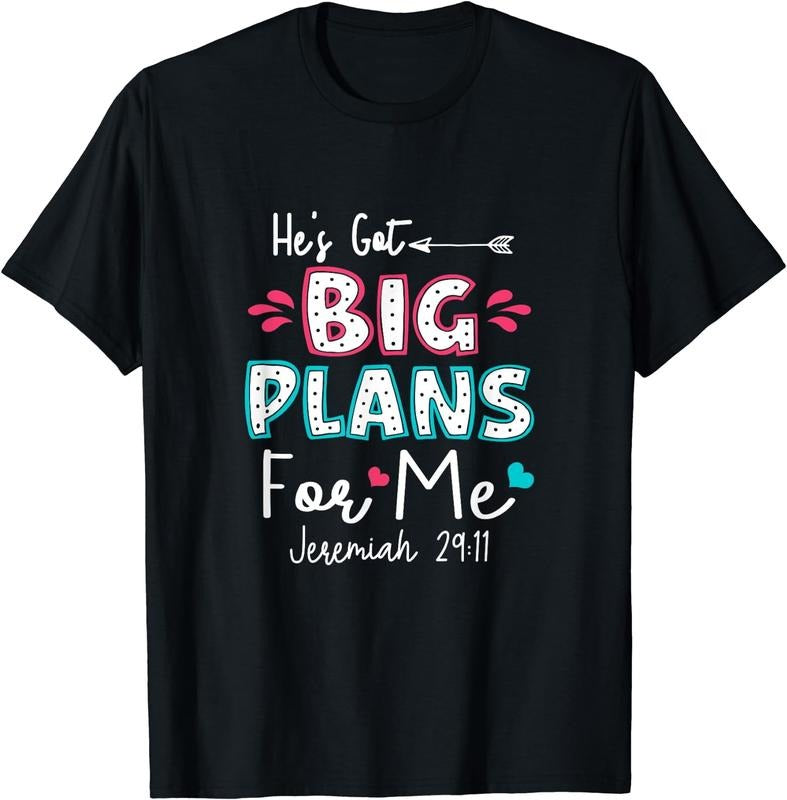 [100% Cotton]He's Got Big-Plans For Me Christian Children Bible Verse T-Shirt Hoodie, Sweatshirt | HypeCrazeTee.com