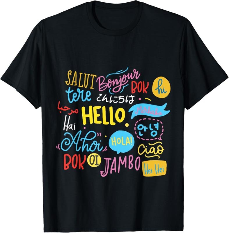 100% Cotton Hello Word in Different Languages Travel and Teacher Gift T-Shirt Hoodie, Sweatshirt | HypeCrazeTee.com