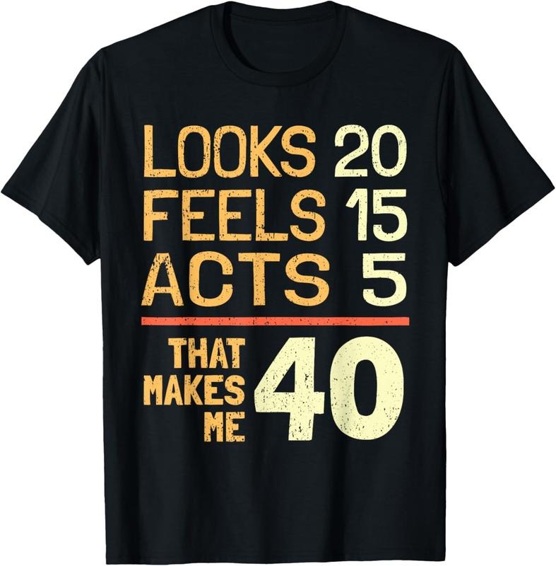 100% Cotton Hilarious 40th Birthday Idea I 40 Years T-Shirt Hoodie, Sweatshirt | HypeCrazeTee.com