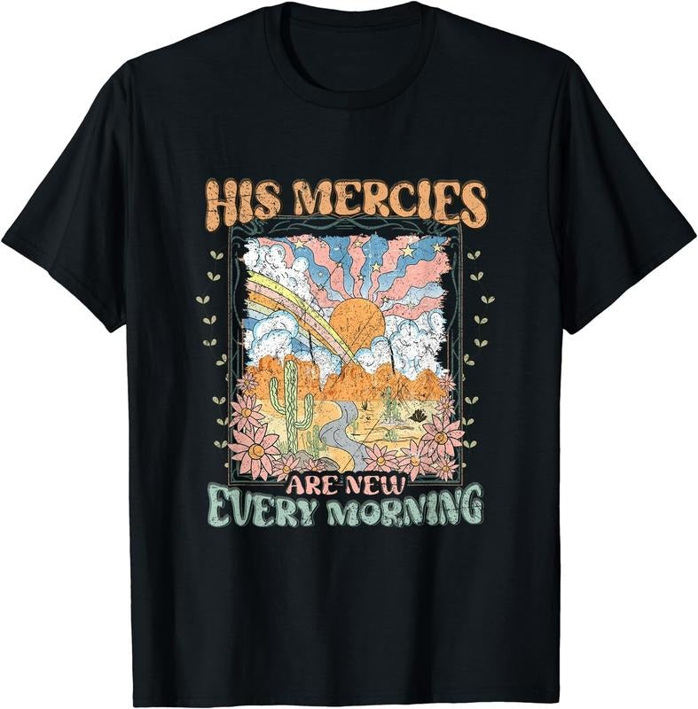 [100% Cotton]His Mercies Are New Every Morning Bible Verse Christian T-Shirt Hoodie, Sweatshirt | HypeCrazeTee.com
