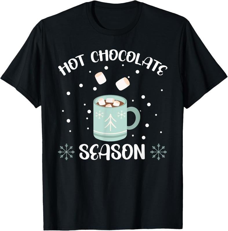 100% Cotton Hot Chocolate Season Snow Winter Season Chocolate Drink T-Shirt Hoodie, Sweatshirt | HypeCrazeTee.com