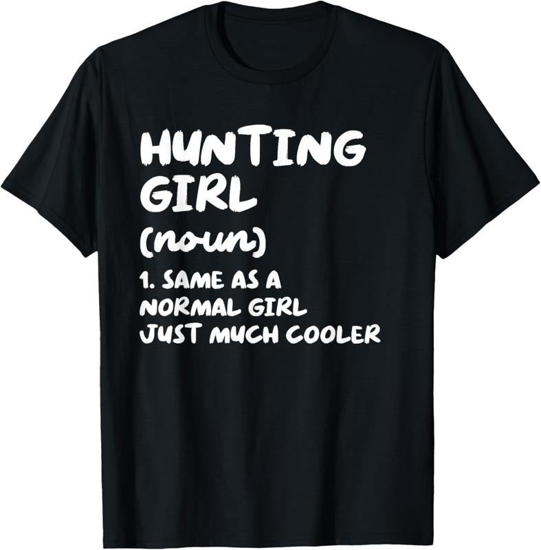 100% Cotton Hunting Girl Definition Funny T-Shirt Hoodie, Sweatshirt | HypeCrazeTee.com