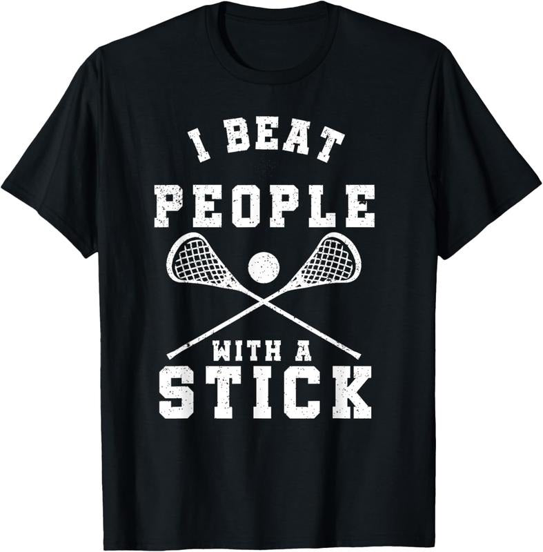 100% Cotton I Beat People With A Stick T-Shirt Funny Lacrosse Player T-Shirt Hoodie, Sweatshirt | HypeCrazeTee.com