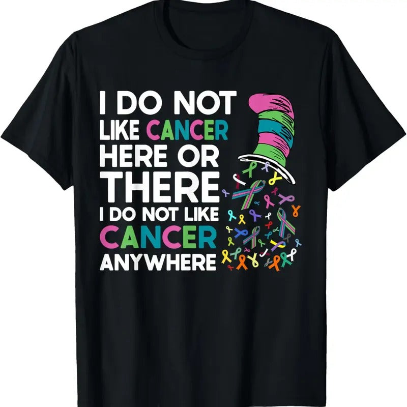 100% Cotton I Do Not Like Cancer Here Or There I Do Not Like Cancer T-Shirt Hoodie, Sweatshirt | HypeCrazeTee.com