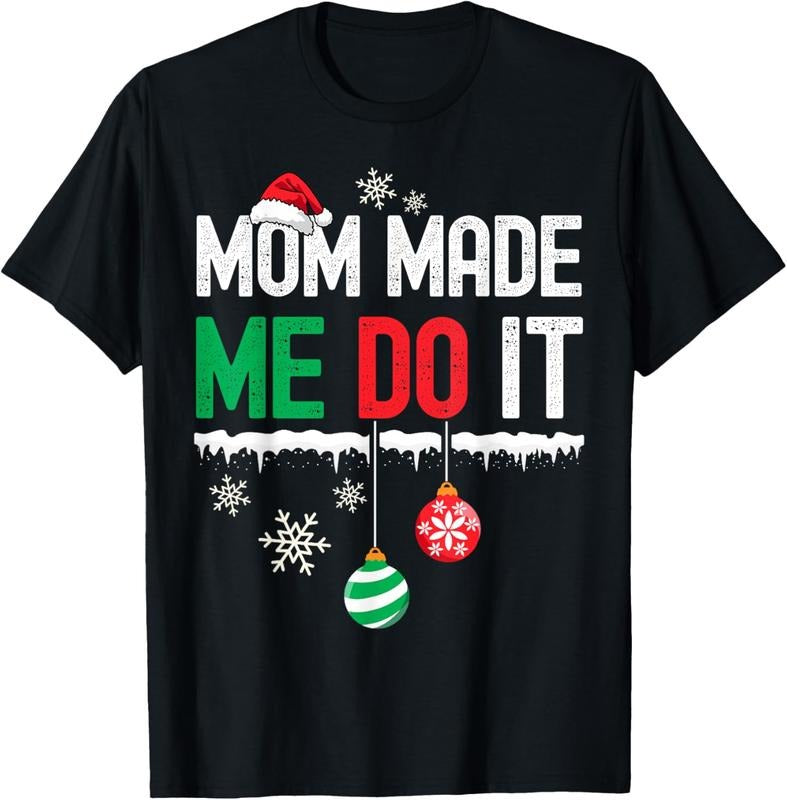 100% Cotton I Dont Do Matching Christmas Outfits Mom Made Me Do It Funny T-Shirt Hoodie, Sweatshirt | HypeCrazeTee.com
